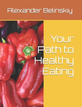 Paperback Your Path to Healthy Eating Book