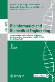 Paperback Bioinformatics and Biomedical Engineering: 9th International Work-Conference, Iwbbio 2022, Maspalomas, Gran Canaria, Spain, June 27-30, 2022, Proceedi Book