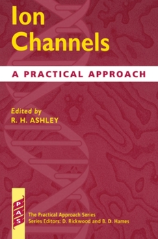 Paperback Ion Channels: A Practical Approach Book