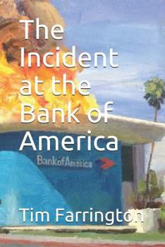 Paperback The Incident at the Bank of America Book