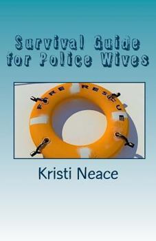 Survival Guide for Police Wives