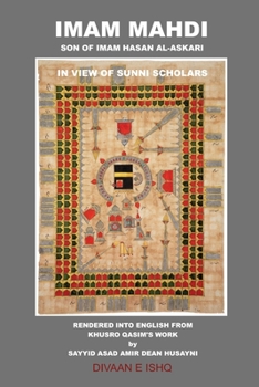 Imam Mahdi: Son of Imam Hasan Al-Askari