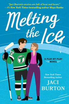 Melting the Ice - Book #7 of the Play by Play