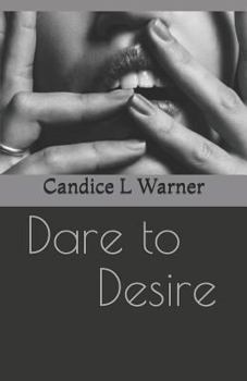 Paperback Dare to Desire: Deluxe Edition Book