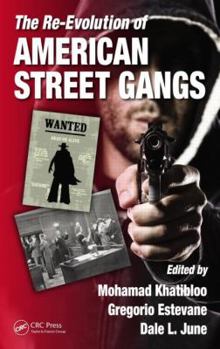 Hardcover The Re-Evolution of American Street Gangs Book