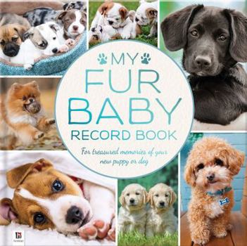 Hardcover My Fur Baby Record Book Dog Book