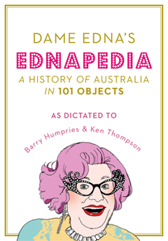 Hardcover Ednapedia: A History of Australia in a Hundred Objects Book
