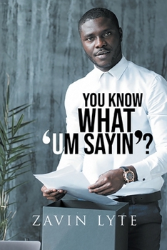 Paperback You Know What 'Um Sayin'? Book