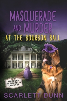 Paperback Masquerade and Murder at the Bourbon Ball Book