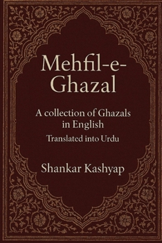 Paperback Mehfil-e-Ghazal: A journey through love, loss and longing Book