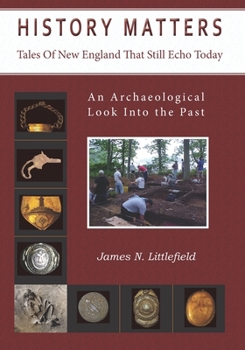 Paperback History Matters: Tales Of New England That Still Echo Today Book