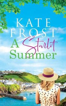 Paperback A Starlit Summer: (A Romantic Escape Book) Book