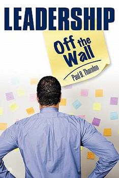 Paperback Leadership-Off the Wall Book