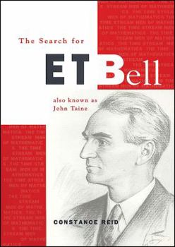 Hardcover The Search for E. T. Bell: Also Known as John Taine Book