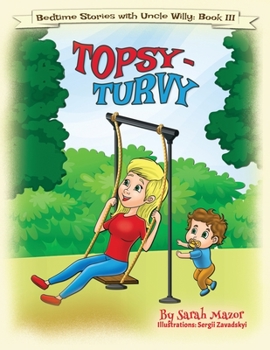 Paperback Topsy-Turvy: Bedtime with a Smile Picture Book