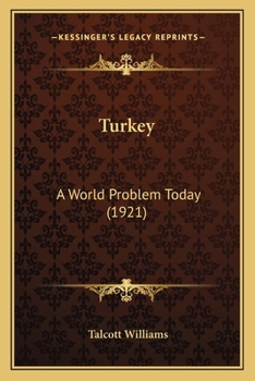 Paperback Turkey: A World Problem Today (1921) Book