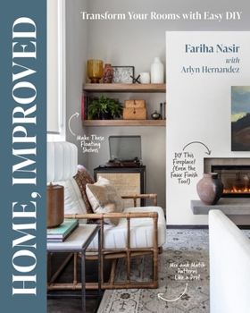 Home, Improved: Transform Your Rooms with Easy DIY