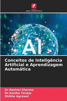 Conceitos de Inteligência Artificial e Aprendizagem Automática (Portuguese Edition)