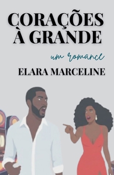 Paperback Corações à Grande [Portuguese] Book