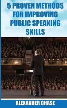Paperback 5 Proven Methods for Improving Public Speaking Skills Book
