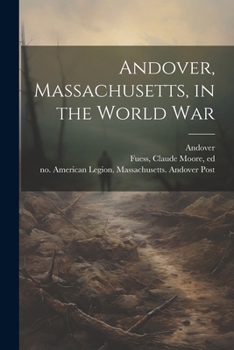 Paperback Andover, Massachusetts, in the World War Book