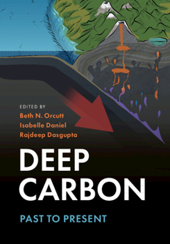 Hardcover Deep Carbon: Past to Present Book