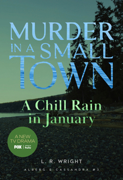 Paperback A Chill Rain in January: Murder in a Small Town Book