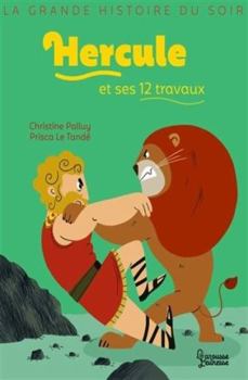 Paperback Hercule et ses 12 travaux [French] Book