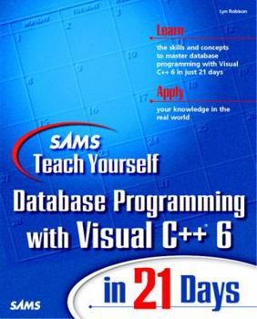 Paperback Sams Teach Yourself Database Programming with Visual C++ 6 in 21 Days Book