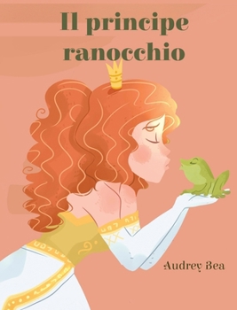 Hardcover Il principe ranocchio [Italian] Book