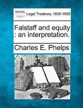 Paperback Falstaff and Equity: An Interpretation. Book