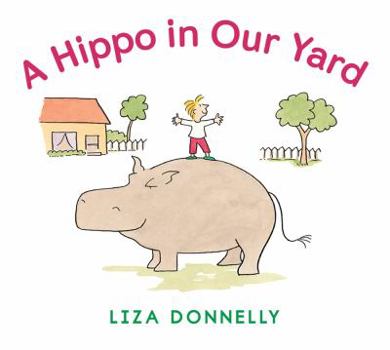 Hardcover A Hippo in Our Yard Book