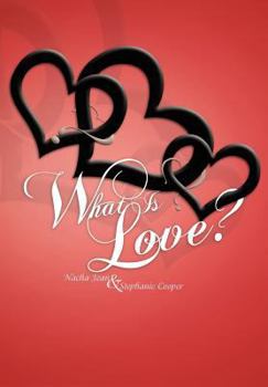 Hardcover What Is Love? Book