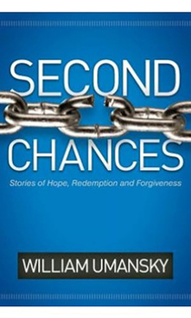 Paperback Second Chances: Stories of Hope, Redemption, and Forgiveness Book