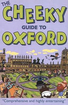 Paperback The Cheeky Guide to Oxford Book