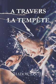 Paperback A Travers la Tempête [French] Book