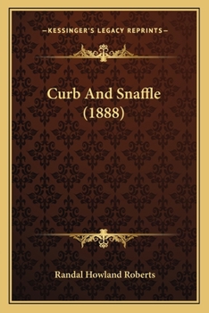 Paperback Curb And Snaffle (1888) Book