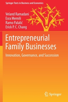 Paperback Entrepreneurial Family Businesses: Innovation, Governance, and Succession Book