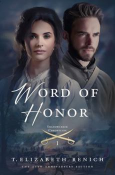 Word of Honor - Book #1 of the Shadowcreek Chronicles