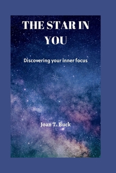 Paperback The star in you: Discovering your inner focus Book