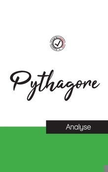 Paperback Pythagore (étude et analyse complète de sa pensée) [French] Book