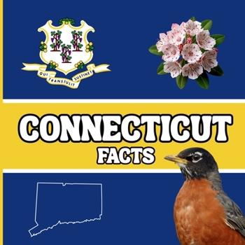 Connecticut Facts: Interesting Facts About Connecticut