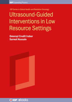Hardcover Ultrasound-Guided Interventions in Low Resource Settings Book