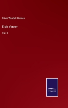 Hardcover Elsie Venner: Vol. II Book