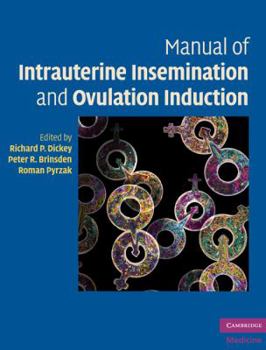 Paperback Manual of Intrauterine Insemination and Ovulation Induction Book