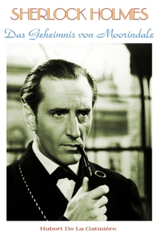 Paperback Sherlock Holmes Das Geheimnis von Moorindale [German] Book