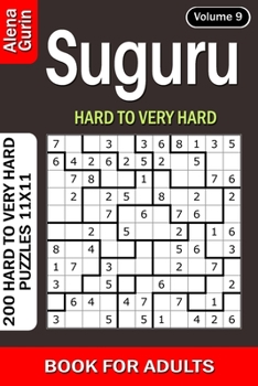 Paperback Suguru puzzle book for Adults: 200 Hard to Very Hard Puzzles 11x11 (Volume9) Book
