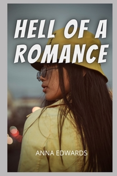 Hell of a romance: Sex adventures and fantasies, sex story compilations, intimate and erotic memories, sex stories for adults, dating and