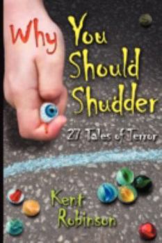 Hardcover Why You Should Shudder: 27 Tales of Terror Book