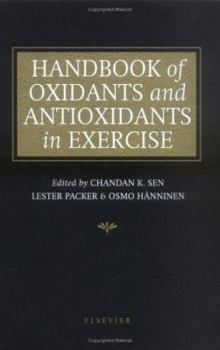 Hardcover Handbook of Oxidants and Antioxidants in Exercise Book